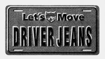 Let's Move DRIVER JEANS