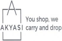 AKYASI A You shop we carry and drop