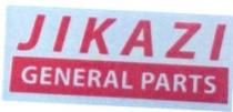 JIKAZI - GENERAL PARTS