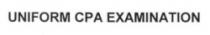 UNIFORM CPA EXAMINATION