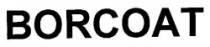 BORCOAT
