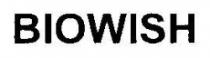 BIOWISH