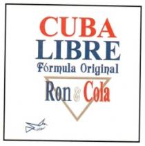 CUBA LIBRE FORMULA ORIGINAL RON&COLA