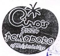 CIRO'S/ PIZZA/ POMODORO / OF KNIGHTSBRIDGE