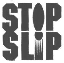 STOP SLIP