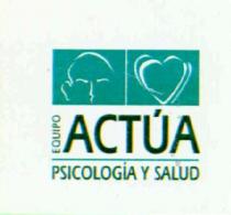 EQUIPO ACTUA PSICOLOGIA Y SALUD