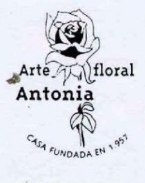 ARTE FLORAL ANTONIA CASA FUNDADA EN 1957.