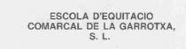 ESCOLA D'EQUITACIO COMARCAL DE LA GARROTXA S.L.
