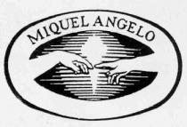 MIQUEL ANGELO