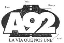 A92 LA VIA QUE NOS UNE