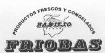 PRODUCTOS FRESCOS Y CONGELADOS BASILIO FRIOBAS