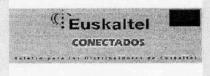 EUSKALTEL CONECTADOS BOLETIN PARA LOS DISTRIBUIDORES DE EUSKALTEL