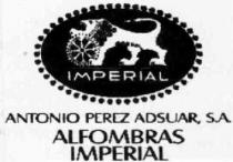 IMPERIAL ANTONIO PEREZ ADSUAR, S.A. ALFOMBRAS IMPERIAL