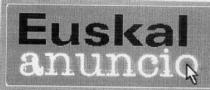EUSKAL ANUNCIO