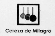 CEREZA DE MILAGRO
