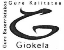 GURE BASERRIETAKOA GURE KALITATEA G GIOKELA