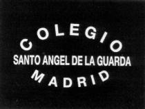 COLEGIO SANTO ANGEL DE LA GUARDA MADRID