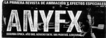 LA PRIMERA REVISTA DE ANIMACION Y EFECTOS ESPECIALES ANYFX SEGUNDA EPOCA. AÑO DOS. NUMERO SIETE. 595 PESETAS. 3.58 EUROS.