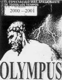 EL ESPECTACULO MAS APASIONANTE DE TODOS LOS TIEMPOS. 2000-2001. OLYMPU