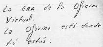 LA ERA DE LA OFICINA VIRTUAL. LA OFICINA ESTA DONDE TU ESTAS.