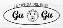 LA TIENDA DEL BEBE GU GU