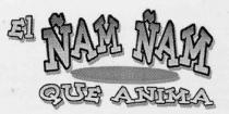 EL ÑAM ÑAM QUE ANIMA