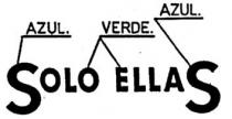 SOLO ELLAS