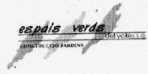 ESPAIS VERDS DEL VALLES S.A. CONSTRUCCIO JARDINS