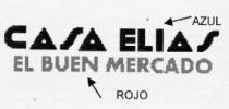 CASA ELIAS EL BUEN MERCADO
