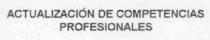 ACTUALIZACION DE COMPETENCIAS PROFESIONALES