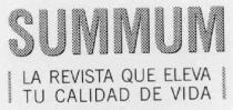 SUMMUM LA REVISTA QUE ELEVA TU CALIDAD DE VIDA