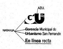 GU GERENCIA MUNICIPAL DE URBANISMO SAN FERNANDO EN LINEA RECTA