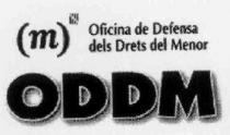 (M) OFICINA DE DEFENSA DELS DRETS DEL MENOR ODDM