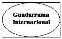 GUADARRAMA INTERNACIONAL