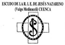 ESCUDO DE LA R.I.E. DE JESUS NAZARENO (VULGO MEDINACELI) CUENCA S