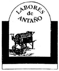 LABORES DE ANTAÑO