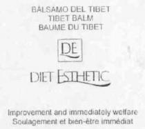 BALSAMO DEL TIBET TIBET BALM BAUME DU TIBET DE DIET ESTHETIC ALIVIO Y BIENESTAR INMEDIATOS IMPROVEMENT AND INMEDIATELY WELFARE SOULAGEMENT ET BIEN-ETRE INMEDIAT