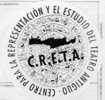 CENTRO PARA LA REPRESENTACION Y EL ESTUDIO DEL TEATRO ANTIGUO C.R.E.T.A.