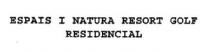 ESPAIS I NATURA RESORT GOLF RESIDENCIAL