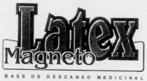 LATEX MAGNETO BASE DE DESCANSO MEDICINAL