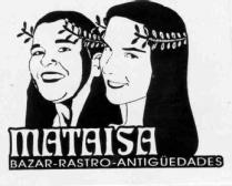 MATAISA BAZAR-RASTRO-ANTIGUEDADES