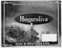HOGAROLIVA ACEITE OLIVA VIRGEN OLIVARERA NTRA.SRA.DE GUADALUPE S.C.A.