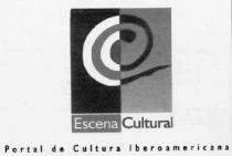 ESCENA CULTURAL PORTAL DE CULTURA IBEROAMERICANA