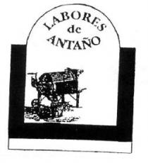 LABORES DE ANTAÑO