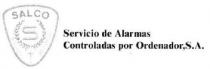 SALCO S SERVICIO DE ALARMAS CONTROLADAS POR ORDENADOR, S.A.