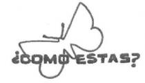 ¿COMO ESTAS?