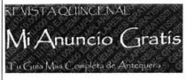 REVISTA QUINCENAL MI ANUNCIO GRATIS TU GUIA MAS COMPLETA DE ANTEQUERA