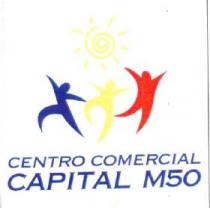 CENTRO COMERCIAL CAPITAL M50