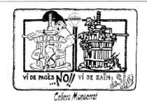 VI DE PAGES NO!! VI DE RAIM: SI CELLERS MONSERRAT