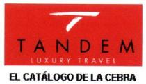 T TANDEM LUXURY TRAVEL EL CATALOGO DE LA CEBRA